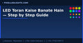 LED Toran Kaise Banate Hain — Step by Step Guide