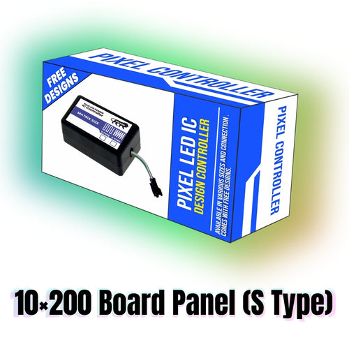 Pixel LED IC Controller for Board Panel S Type 10×200 – 30+ Dynamic Effects
