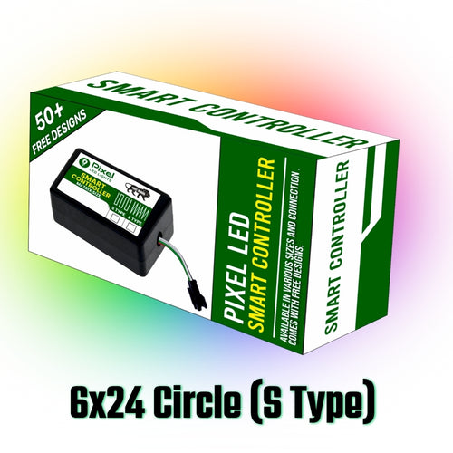 Pixel LED Smart Controller For Circle 6x24 S-Type (Gen 1) | 50+ Dynamic Effects