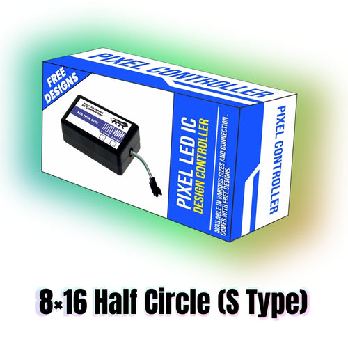 Pixel LED IC Controller for Half Circle Suraj S Type 8×16 – 30+ Dynamic Effects