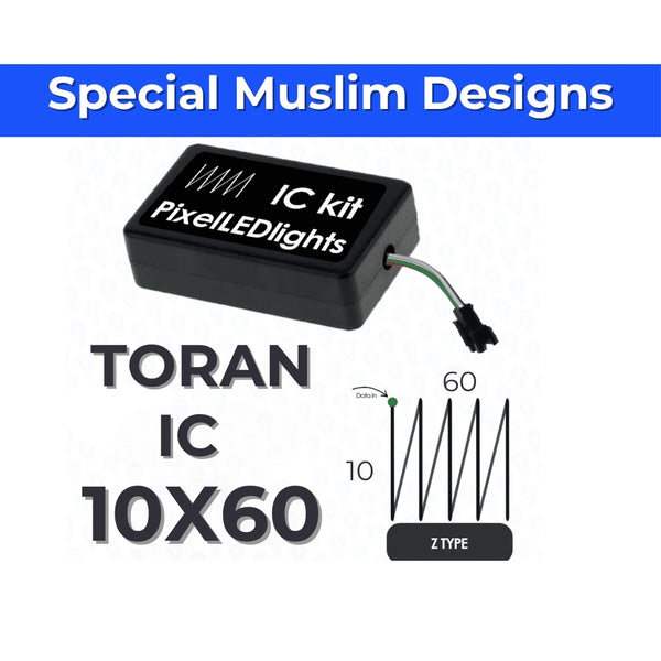 Pixel led ic controller for Toran 10x60 Z Type - with muslim effects